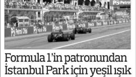 FORMULA 1'İN PATRONUNDAN İSTANBUL PARK İÇİN YEŞİK IŞIK