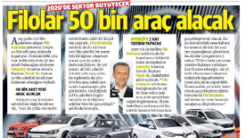 FİLOLAR 50 BİN ARAÇ ALACAK